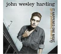 Harding John Wesley - It Happened One Night/It Never Happened at All