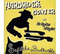 HARDROCK GUNTER - 7-SAFILTHA BUDSUCKLE