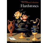 Hardstones: The Gilbert Collection