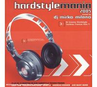 Hardstyle Mania 2005 – Sony Music