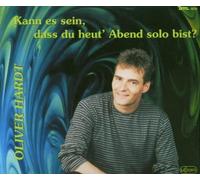 Hardt,Oliver - Kann Es Sein,Dass du Heut' Abend Solo Bist?