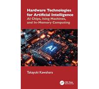 Hardware Technologies for Artificial Intelligence: AI Chips, Ising Machines, and In-Memory Computing