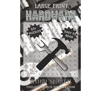 Hardware Word Search Puzzle: Word Searches with Easy to Read Print about Hardware and Other Related Items | 6x9 inches, 110 pages | 50+ Puzzles... Gifts for Vacations, Holidays and Free Times