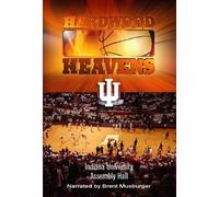 Hardwood Heavens: Indiana University - Assembly Hall (DVD) Indiana University