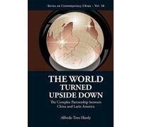 Hardy Alfredo T World Turned Upside Down, The: The Complex Pa (Copertina rigida)