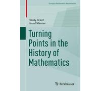 Hardy Grant Israel Klein Turning Points in the History of Mathemati (Tascabile)