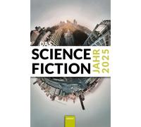 Hardy Kettlitz Judith C. Vogt Michael Wehren Melanie Das Science Fic (Tascabile)