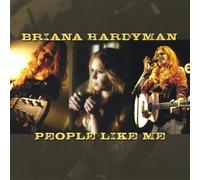 HARDYMAN, BRIANA - PEOPLE LIKE ME