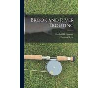 Harfield H Edmonds Norman N Lee Brook and River Trouting (Tascabile)
