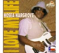 Hargrove, Hosea - I Love My Life