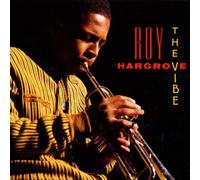 Roy Hargrove – The Vibe – BMG