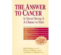 Hari Sharma, M.D. Rama K. Mishra James G. Meade, P The Answer to Ca (Tascabile)