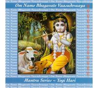 Hari, Yogi - Om Namo Bhagavate Vaasudevaaya: Mantra Series