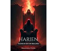 Harien. Genesi di un regno