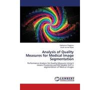 Harikumar Rajaguru Vin Analysis of Quality Measures for Medical Ima (Tascabile)