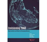 Harinder Kohli, Rajat Nag and Ieva Vilkelyte Envisioning 2060 (Copertina rigida)