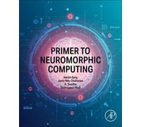 Harish Garg Primer to Neuromorphic Computing (Tascabile)