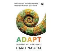 Harit Nagpal Adapt: To thrive, not just survive (Tascabile)