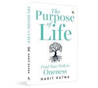 Harit Ratna The Purpose of Life (Tascabile)