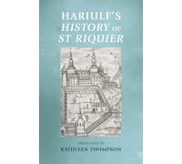 Hariulf's History of St Riquier