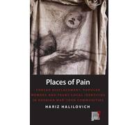 Hariz Halilovich Places of Pain (Copertina rigida) Space and Place