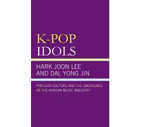 Hark Joon Lee Kyong Yoon Yong Jin K-Pop Idols (Tascabile)