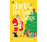 Hark! The Hot Santa Sings