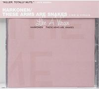Harkonen/These Arms Are Snakes - Like A Virgin