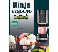 Harlan Bonniard Ninja CREAMi Cookbook (Tascabile)