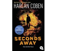 Harlan Coben An Seconds Away - Das dunkle Haus: Die Roman-Vorlage zu (Tascabile)