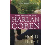 Harlan Coben Hold Tight (Tascabile)