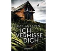Harlan Coben Ich vermisse dich (Tascabile)