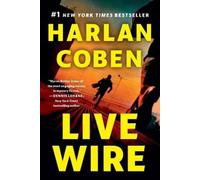 Harlan Coben Live Wire (Tascabile) Myron Bolitar