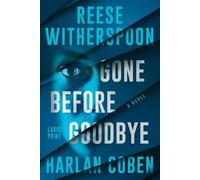 Harlan Coben Reese Witherspoon Gone Before Goodbye (Tascabile)