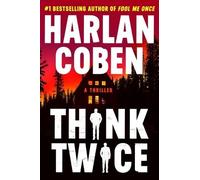 Harlan Coben Think Twice (Copertina rigida) Myron Bolitar