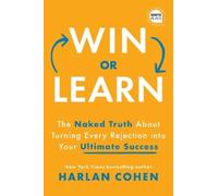 Harlan Cohen Win or Learn (Copertina rigida) Ignite Reads