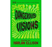 Harlan Ellison Dangerous Visions (Tascabile) Dangerous Visions