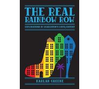 Harlan Greene The Real Rainbow Row (Tascabile)