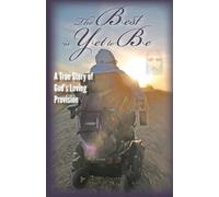 Harlan K Temple The Best Is Yet To Be (Tascabile)