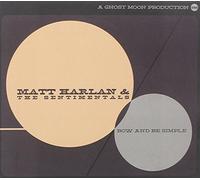 Harlan, Matt - Bow & Be Simple