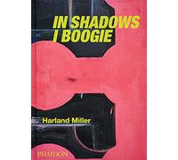 Harland Miller. In shadows I boogie - AA.VV.