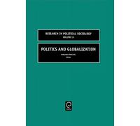 Harland Prechel Politics and Globalization (Copertina rigida)