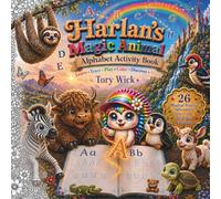Harlan's Magic Animal Alphabet Activity Book: Learn • Trace • Play • Color • Discover • Magic
