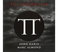 Harle, John & Almond, Marc - Tyburn Tree: Dark London (4 LP)