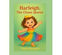 Harleigh The Chaos Queen
