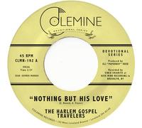 Harlem Gospel Travelers - Nothing But His Love