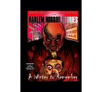 Harlem Horror Stories: A Winter to Remember