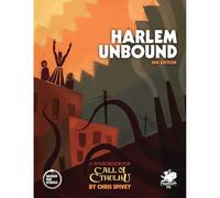 Arlem Unbound: investigate the Cthulhu Mythos During the Harlem Renaissance (Call of Cthulhu Roleplaying)