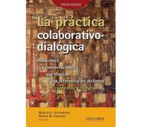 Harlene Anderson Diane Gehart La práctica colaborativo-dialógica (Tascabile)