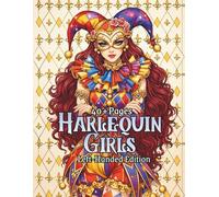 Harlequin Girls Left-Handed Edition: Pretty Harlequin Coloring Book Featuring Elegant Jester Girls, Gothic Carnival Fashion, and Intricate Adult Fantasy Line Art